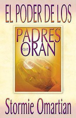 Cover image for El Poder de Los Padres Que Oran
