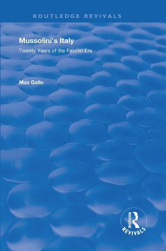 Cover image for Mussolini's Italy: Twenty Years of the Fascist Era