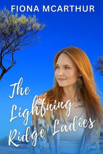 Cover image for The Lightning Ridge Ladies