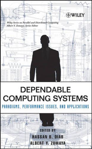 Cover image for Dependable Computing Systems: Paradigms, Performance Issues, and Applications