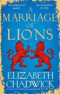 Cover image for A Marriage of Lions: An auspicious match. An invitation to war.