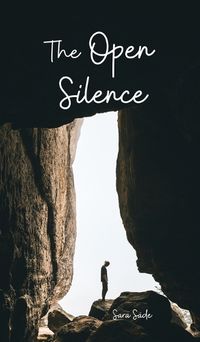 Cover image for The Open Silence