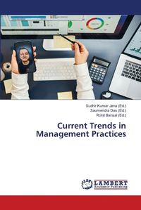 Cover image for Current Trends in Management Practices