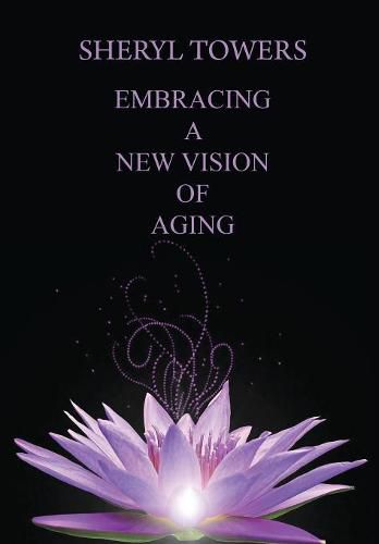 Cover image for Embracing a New Vision of Aging