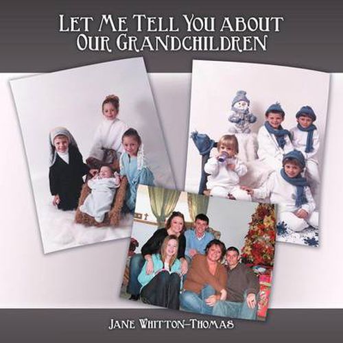 Cover image for Let Me Tell You About Our Grandchildren