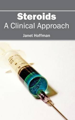 Cover image for Steroids: A Clinical Approach