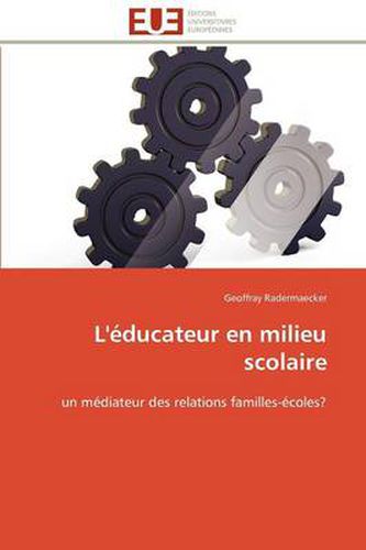 Cover image for L' Ducateur En Milieu Scolaire