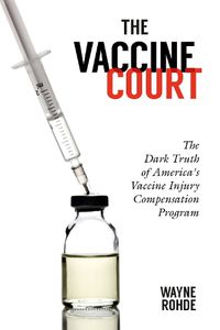 Cover image for The Vaccine Court 2.0: The Dark Truth of America's Vaccine Injury Compensation Program