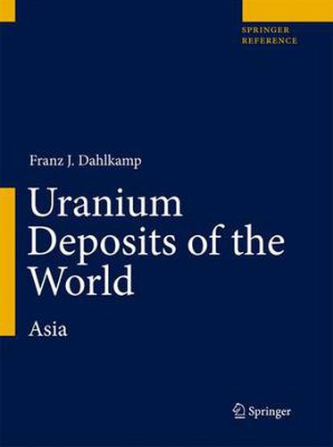 Uranium Deposits of the World: Asia