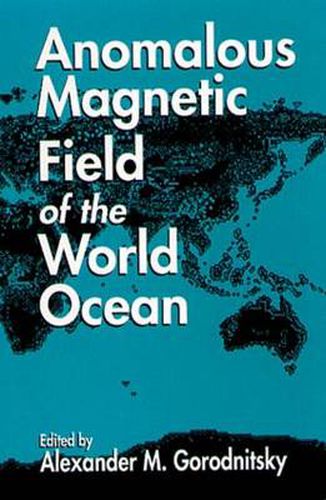 Cover image for Anomalous Magnetic Field of the World Ocean