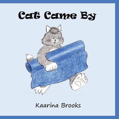 Cover image for Cat Came By: Cat Came By 2