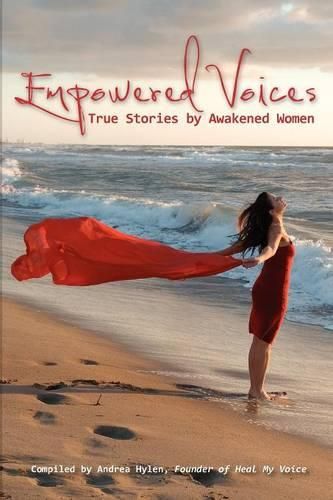 Cover image for Empowered Voices: True Stories by Awakened Women