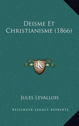 Deisme Et Christianisme (1866)