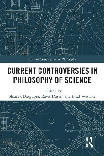 Cover image for Current Controversies in Philosophy of Science