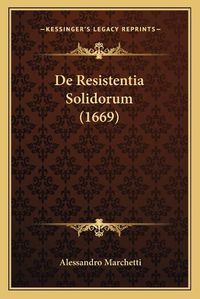 Cover image for de Resistentia Solidorum (1669)