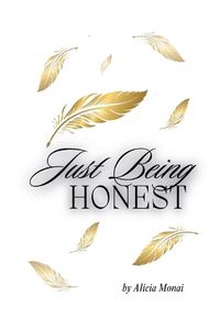 Cover image for Just Being Honest