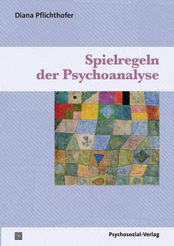 Cover image for Spielregeln der Psychoanalyse