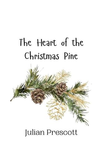 Cover image for The Heart of the Christmas Pine