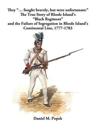 Cover image for They "... fought bravely, but were unfortunate