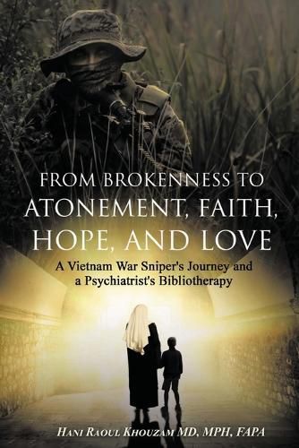 Cover image for From Brokenness to Atonement, Faith, Hope, and Love