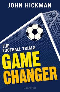 Cover image for The Football Trials: Game Changer
