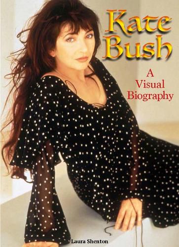 Cover image for Kate Bush: A Visual Biography