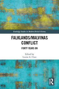 Cover image for The Falklands/Malvinas Conflict