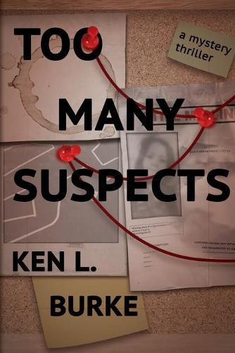 Cover image for Too Many Suspects: A Mystery/Thriller