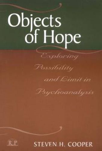 Objects of Hope: Exploring Possibility and Limit in Psychoanalysis