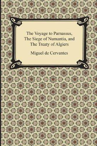 Cover image for The Voyage to Parnassus, the Siege of Numantia, and the Treaty of Algiers