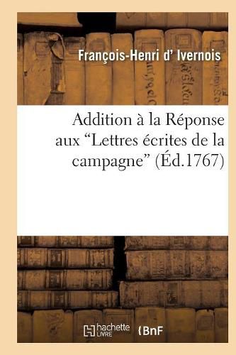 Addition A La Reponse Aux Lettres Ecrites de la Campagne