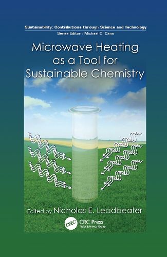 Cover image for Microwave Heating as a Tool for Sustainable Chemistry