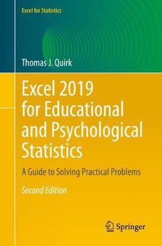 Cover image for Excel 2019 for Educational and Psychological Statistics: A Guide to Solving Practical Problems