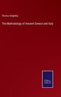Cover image for The Mythodology of Ancient Greece and Italy
