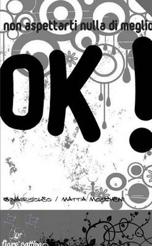 Cover image for OK! non aspettarti nulla di meglio
