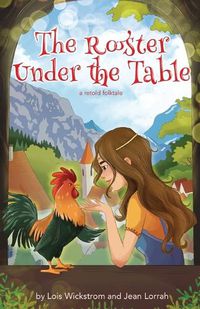 Cover image for The Rooster Under the Table