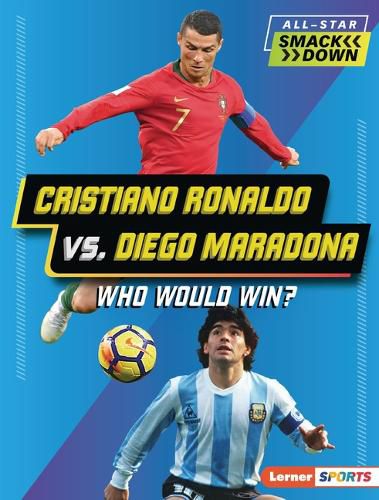 Cristiano Ronaldo vs. Diego Maradona