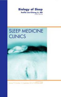 Cover image for Biology of Sleep, An Issue of Sleep Medicine Clinics