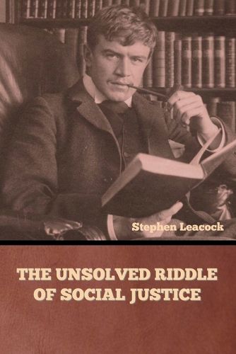 Cover image for The Unsolved Riddle of Social Justice