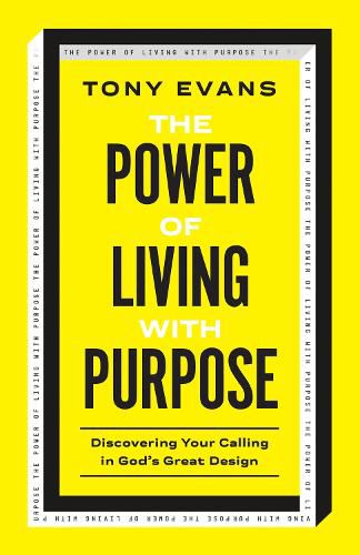 The Power of Living with Purpose