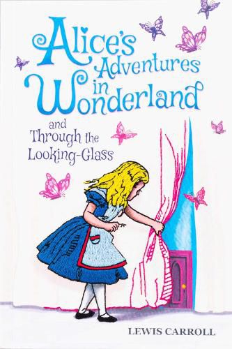 Cover image for Alice's Adventures in Wonderland and Through the Looking-Glass (Keepsake Edition)