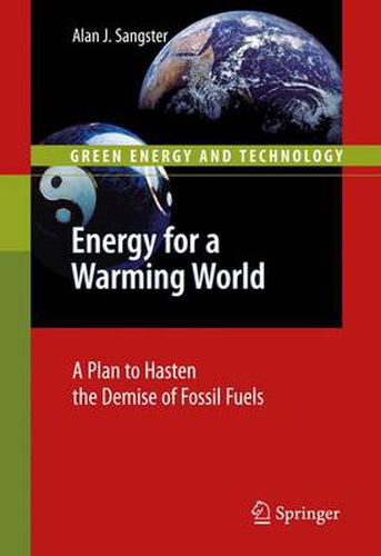 Cover image for Energy for a Warming World: A Plan to Hasten the Demise of Fossil Fuels