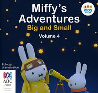 Cover image for Miffy's Adventures Big And Small: Volume Four