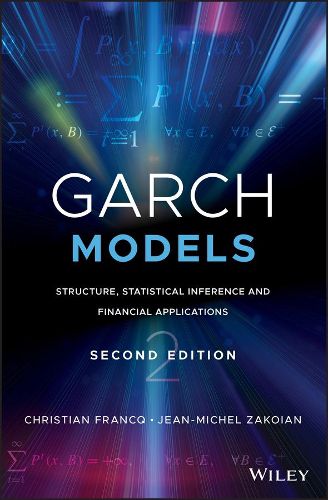 Cover image for GARCH Models - Structure, Statistical Inference and Financial Applications, 2nd edition