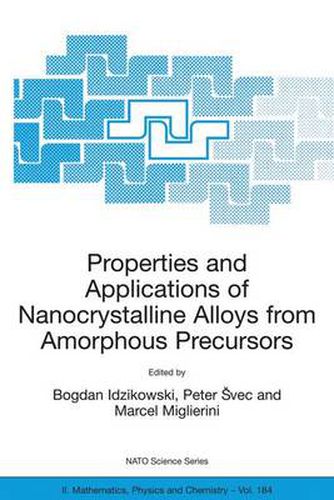 Cover image for Properties and Applications of Nanocrystalline Alloys from Amorphous Precursors