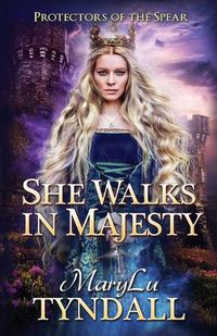 Cover image for She Walks in Majesty