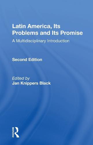 Cover image for Latin America, its Problems and its Promise: A Multidisciplinary Introduction