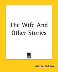 Cover image for The Wife And Other Stories