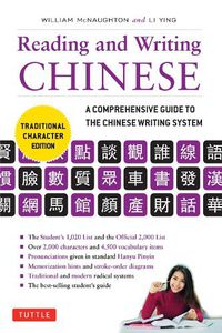 Cover image for Reading & Writing Chinese Traditional Character Edition: A Comprehensive Guide to the Chinese Writing System