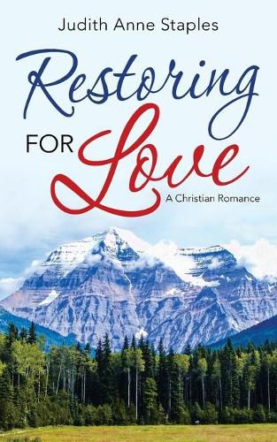 Cover image for Restoring for Love: A Christian Romance